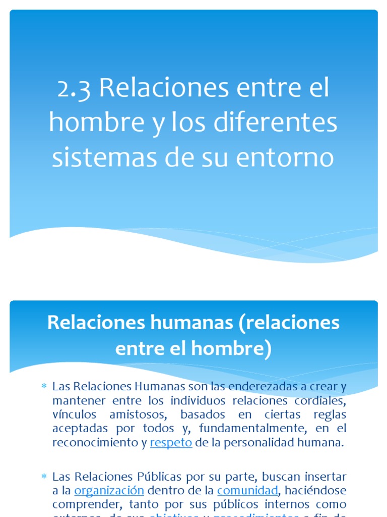 2.3 Relaciones entre el hombre y los diferentes sistemas de su entorno Actitud (psicología