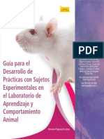 Guía para El Desarrollo de Prácticas Con Sujetos Experimentales en El Laboratorio de Aprendizaje y Comportamiento Animal