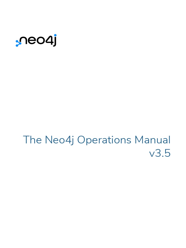 Neo4j Operations Manual 3.5 | PDF | Computing | Software