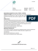 Ressonância Magnética Da Sela Túrsica / Hipófise TÉCNICA DO EXAME: Foram Feitos Cortes Axiais em T2 (FLAIR) e Coronais em