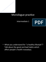 Monologue Practice Intermediate 1