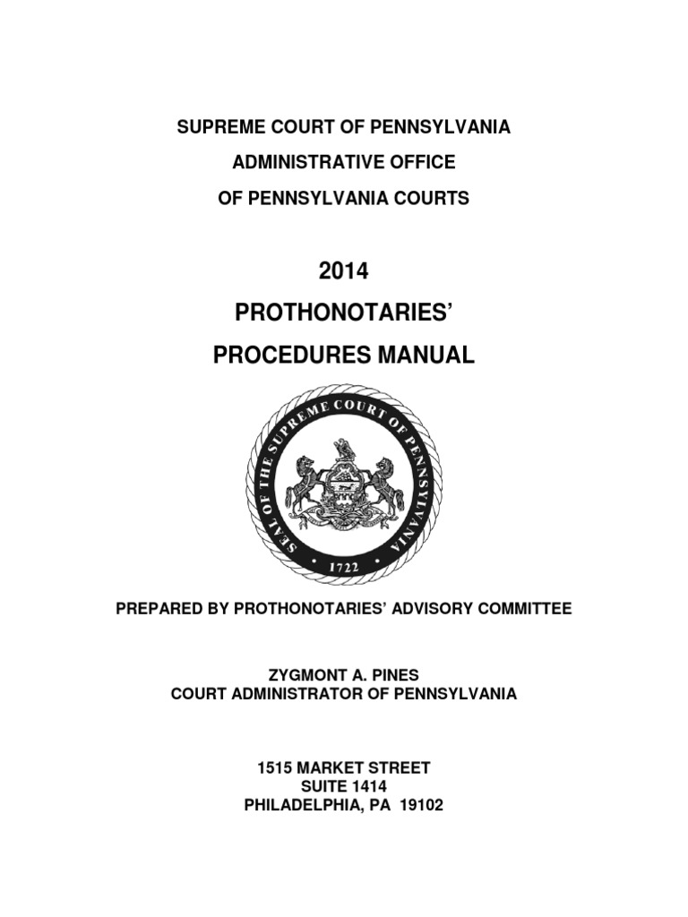 2014 PA Law Practice and Procedure 2014 Prothonotary Notaries Manual