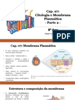 Cap 07 - Membrana Plasmática - 9º Ano
