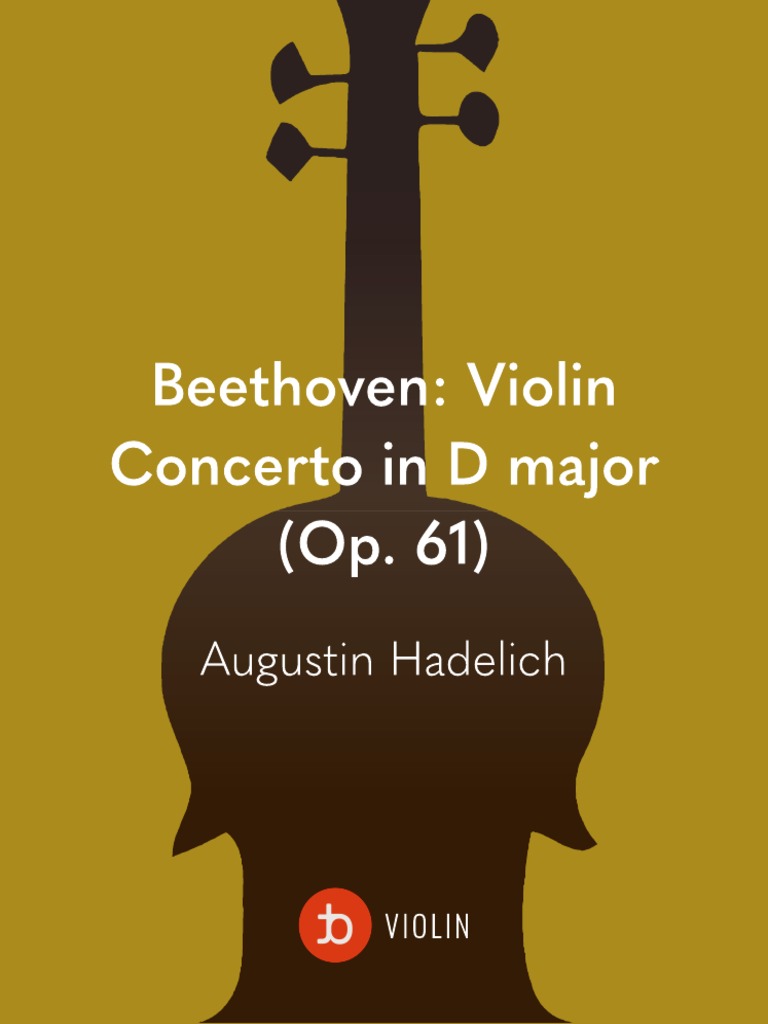 Beethoven Concerto in D Major Op. 61 Augustin Hadelich Tonebase