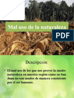 Mal Uso de La Naturaleza