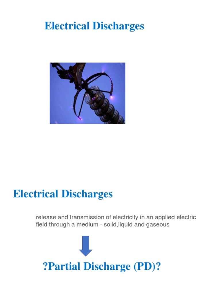 Week 13 Electrical Discharges Partial Discharges Part 1 PDF