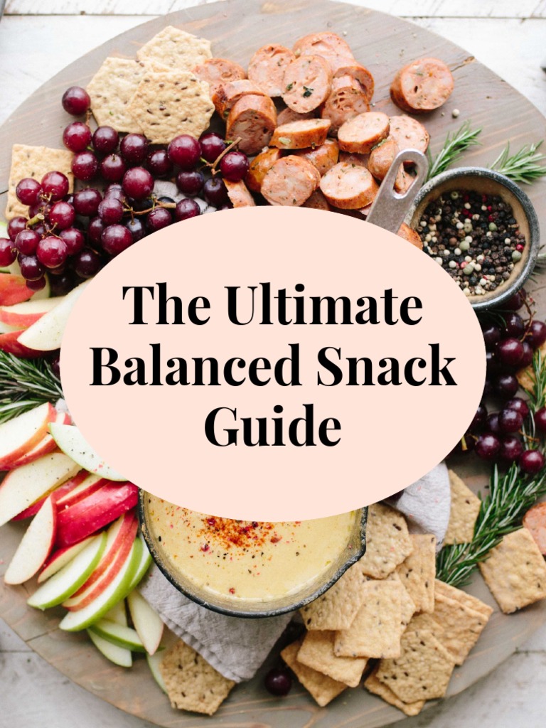 20 Balanced Snack Ideas Guide | PDF | Fruit | Foods