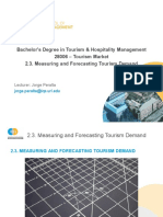 2.3. Measuring, Modelling and Forecasting Tourism Demand