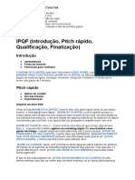 IPQF (Introdução, Pitch Rápido, Qualificação, Finalização)