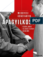 Medgyesi Konstantin - Apagyilkosság - Kádár János És Grósz Károly Küzdelme