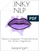 Kinky NLP Neuro-Linguistic Programming For Erotic Hypnosis (Sleepingirl)