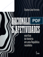 Racionalidades e Afetividades: Escritas Da História em Uma República Racialista