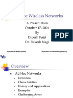 Ad Hoc Wireless Networks: A Presentation October 17, 2001 by Dipesh Patel Dr. Rakesh Nagi