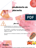 Desprendimiento de Placenta.