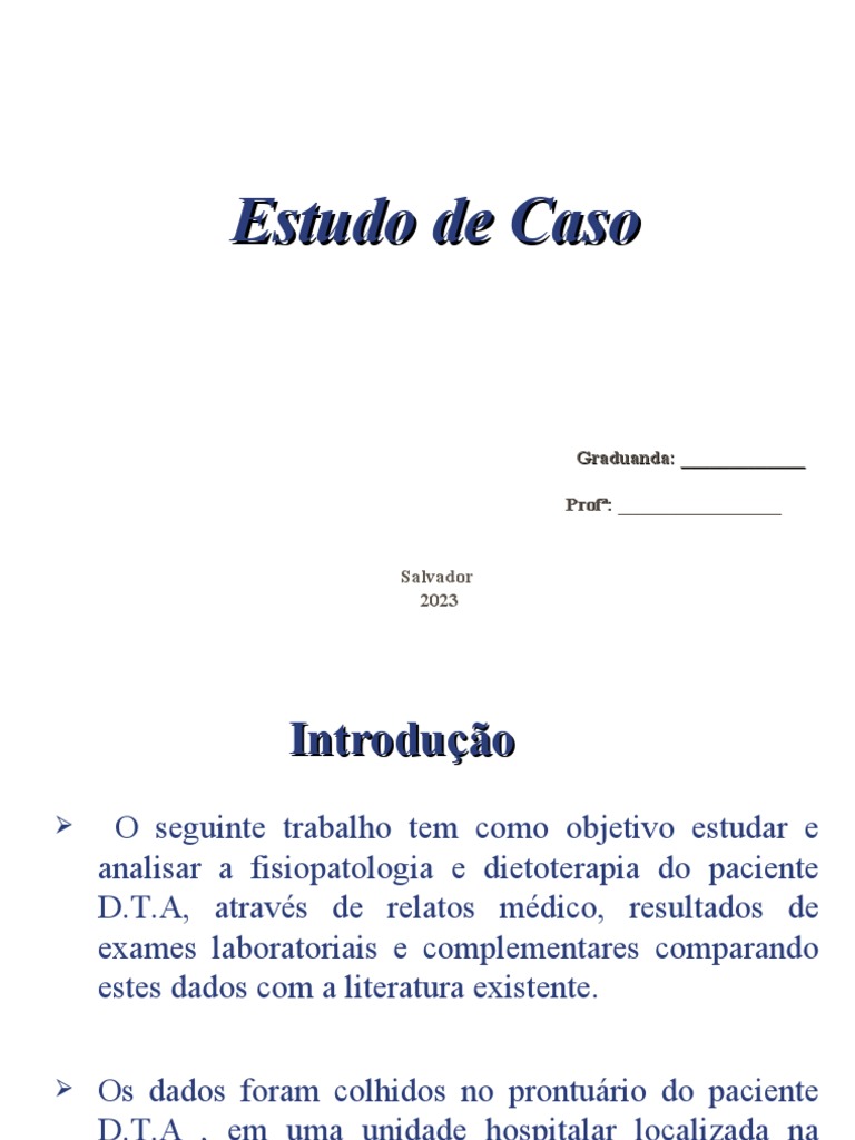 Modelo de Estudo de Caso (Apresentação Caso Clinico) | PDF | Alimentos ...