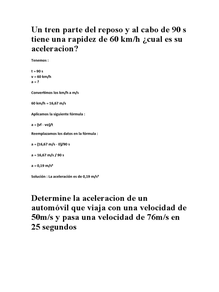 Un Tren Parte Del Reposo y Al Cabo de 90 S Tiene Una Rapidez de 60 KM