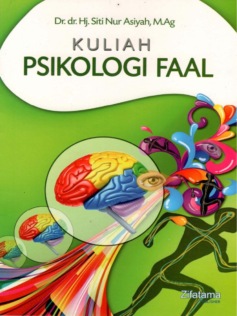 Siti Nur Asiyah Kuliah Psikologi Faal Book PDF