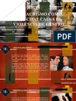 El Machismo Como Principal Causa de Violencia de