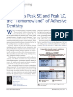 Product Focus Ultra Dents Peak SE and Peak LC the Tomorrow Land of Adhesive Dentistry