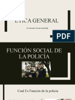 Ética General Funcion Social de Policia