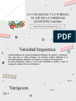 Lo Coloquial y Lo Formal, El Eje de La Variedad Lingüística de Briz