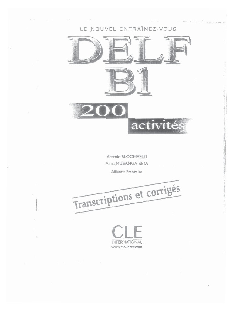 Delf B1 200 Activites Nouveau Diplome Corriges y Transcripcion | PDF