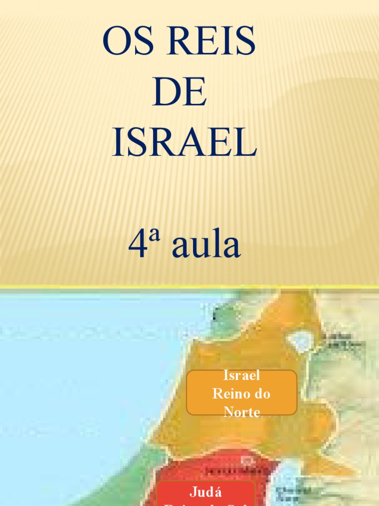 Os Reis de Israel 4 Aula | PDF | Reino de Judá | Reis de Israel Antiga