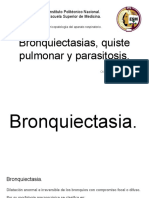 Bronquiectasias, Quiste Pulmonar y Parasitosis.