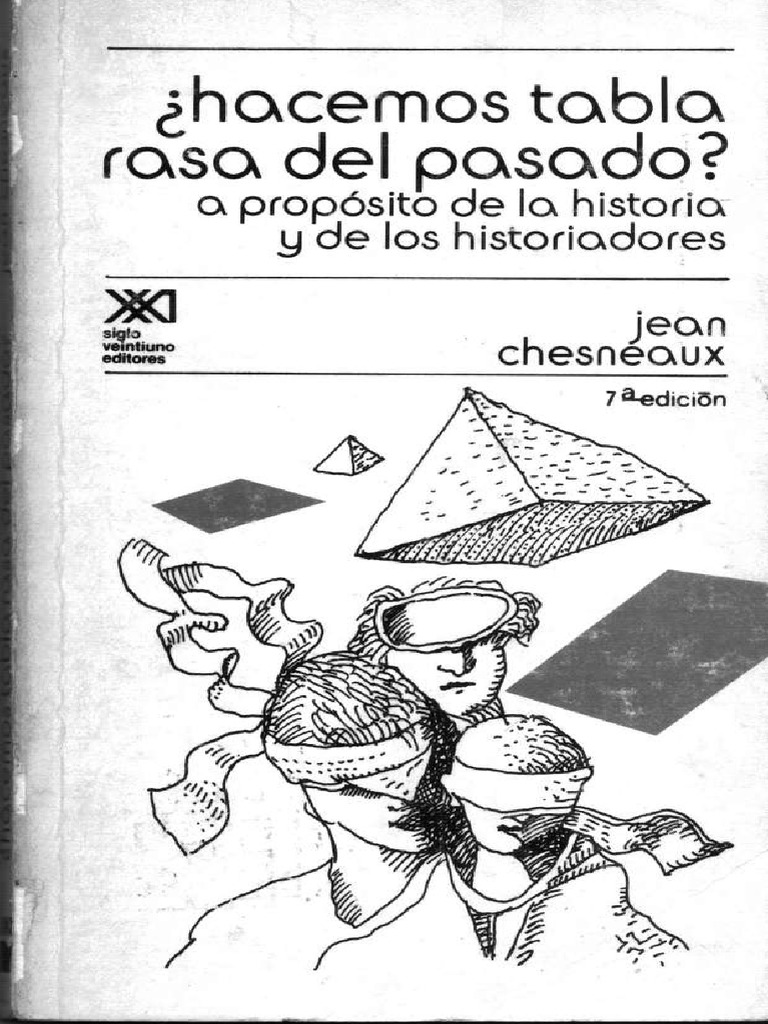 Hacemos tabla rasa del pasado: Chesneaux | PDF | Comunismo | marxismo