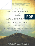 Aram Haigaz - Four Years in The Mountains of Kurdistan 1915-1919 (An Armenian Boy's Memoir of Survival) - Maiden Lane Press (2014)