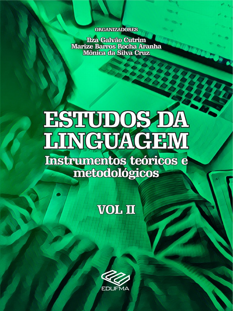Livro Estudos Da Linguagem Instrumentos Teóricos e Metodológicos - Vol ...