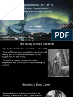 Kristian Birkeland (1867 - 1917) : The Almost Forgotten Scientist and Father of The Sun-Earth Connection