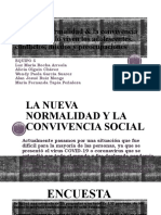 La Nueva Normalidad & La Convivencia Social, Exposicion