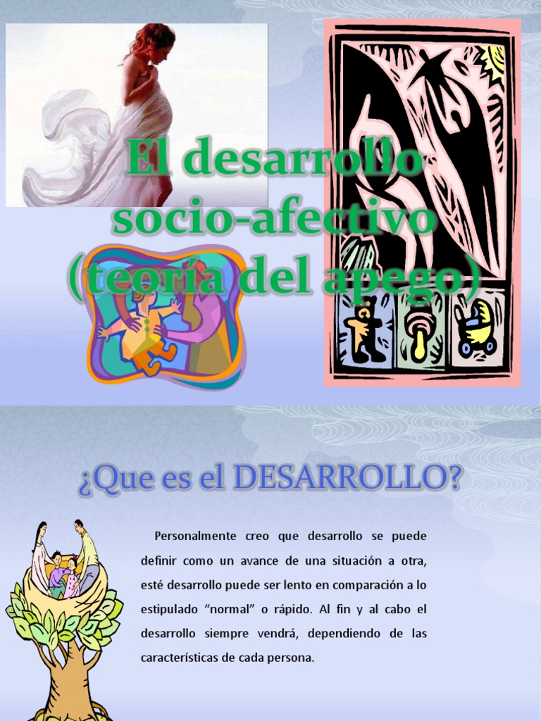 Desarrollo Socio-Afectivo y Apego | PDF | Teoría de apego | Las emociones