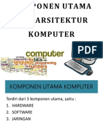 Komponen Utama Dan Arsitektur Komputer (PowerPoint)