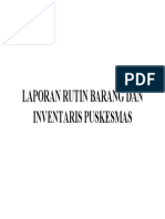 Laporan Rutin Barang Dan Inventaris Puskesmas