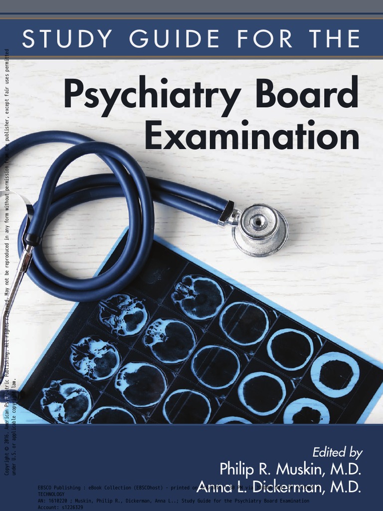 Psychiatry Board Examination ST U D Y Gu Id E F O R T He PDF