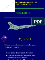 REGLA 60 - 1: Tecnicas para El Vuelo Por Instrumentos