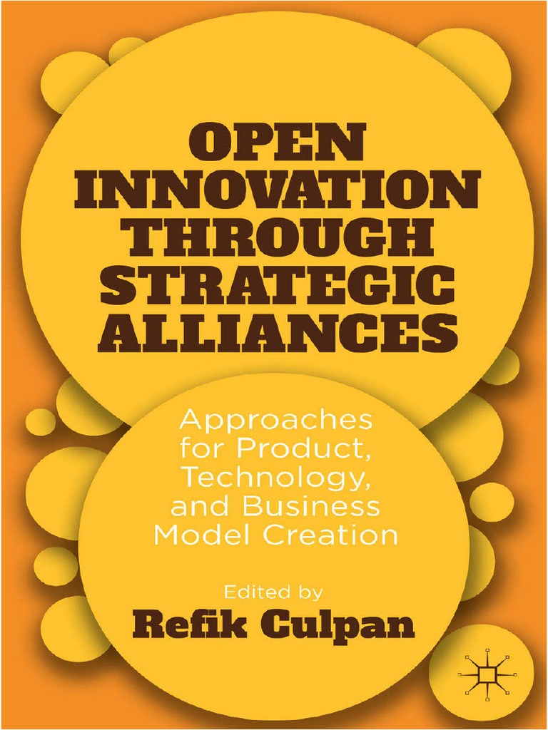 Open innovation through strategic alliances approaches for product