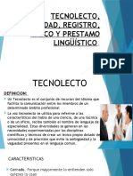 Tecnolecto, Variedad, Registro, Calco y