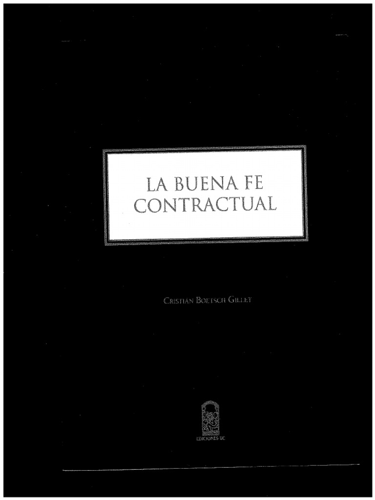 Cristian Boetsch La Buena Fe Contractual Principios Generales | PDF