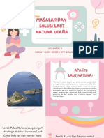 Masalah Dan Solusi Laut Natuna Utara: Kelompok 3 Dibuat Oleh: Keisya Siti Qirania