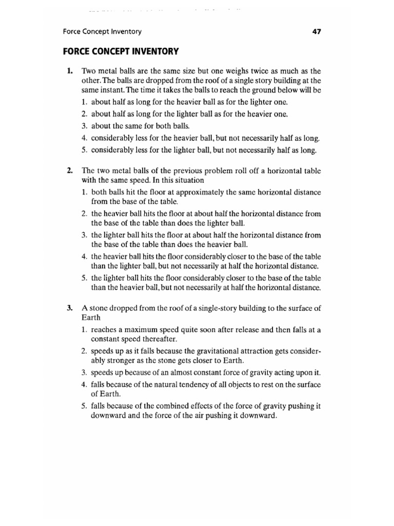 Force Concept Inventory 5. Considerably Less For The Lighter Ball, But