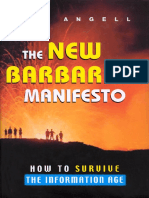 Ian O. Angell, Ian Angell - The New Barbarian Manifesto - How To Survive The Information Age (2000)
