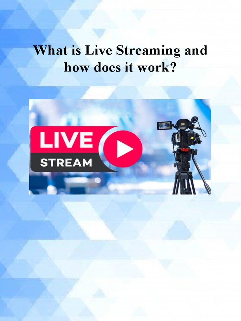 What Is Live Streaming (AutoRecovered) PDF Video Streaming Media