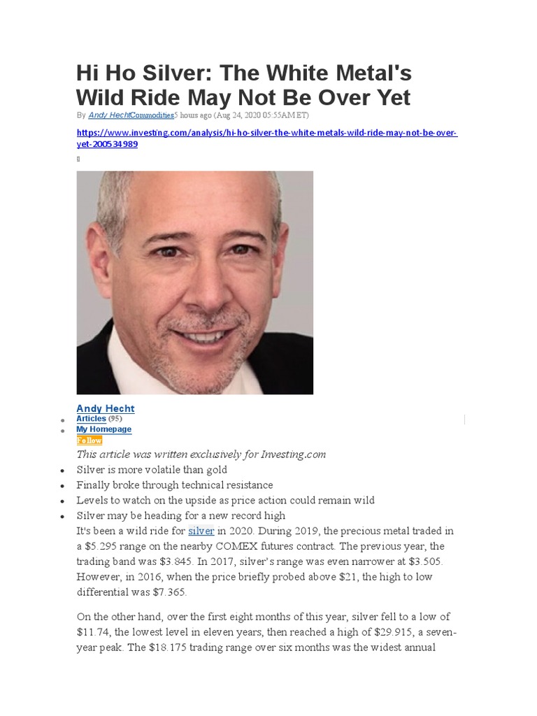 Hi Ho Silver The White Metal's Wild Ride May Not Be Over Yet PDF