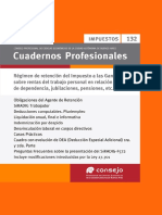 Cuaderno Profesional #132 - Régimen de Retención Del Impuesto A Las Ganancias Sobre Rentas Del Trabajo Personal en Relación de Dependencia, Jubilaciones, Pensiones, Etc.