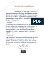 Explique Las 3 Caracteristicas de La Energía Eléctrica