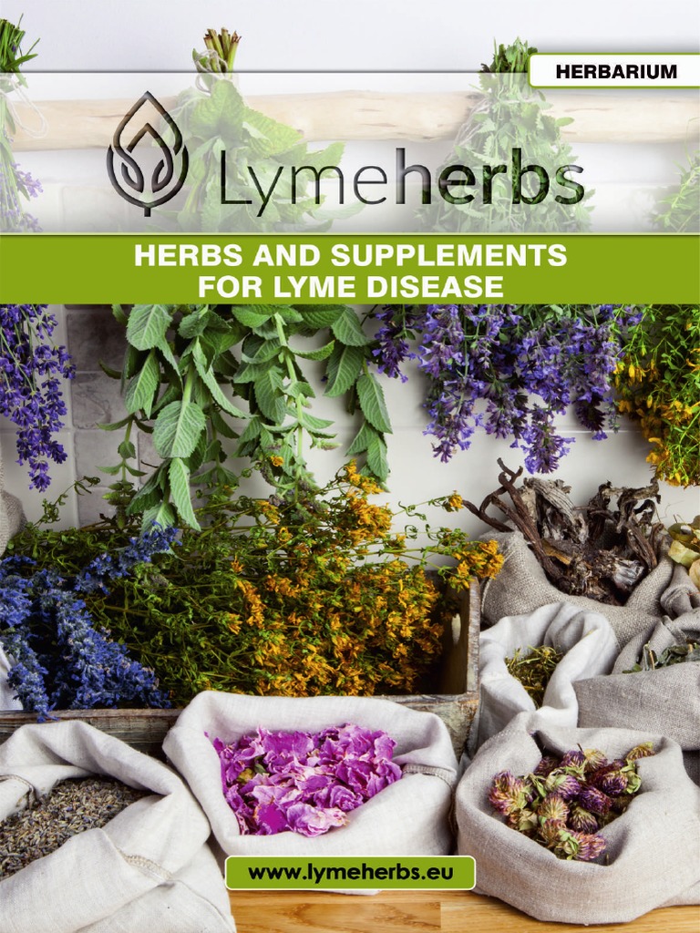 Herbarium. Herbs and Supplements For Lyme Disease Lymeherbs PDF