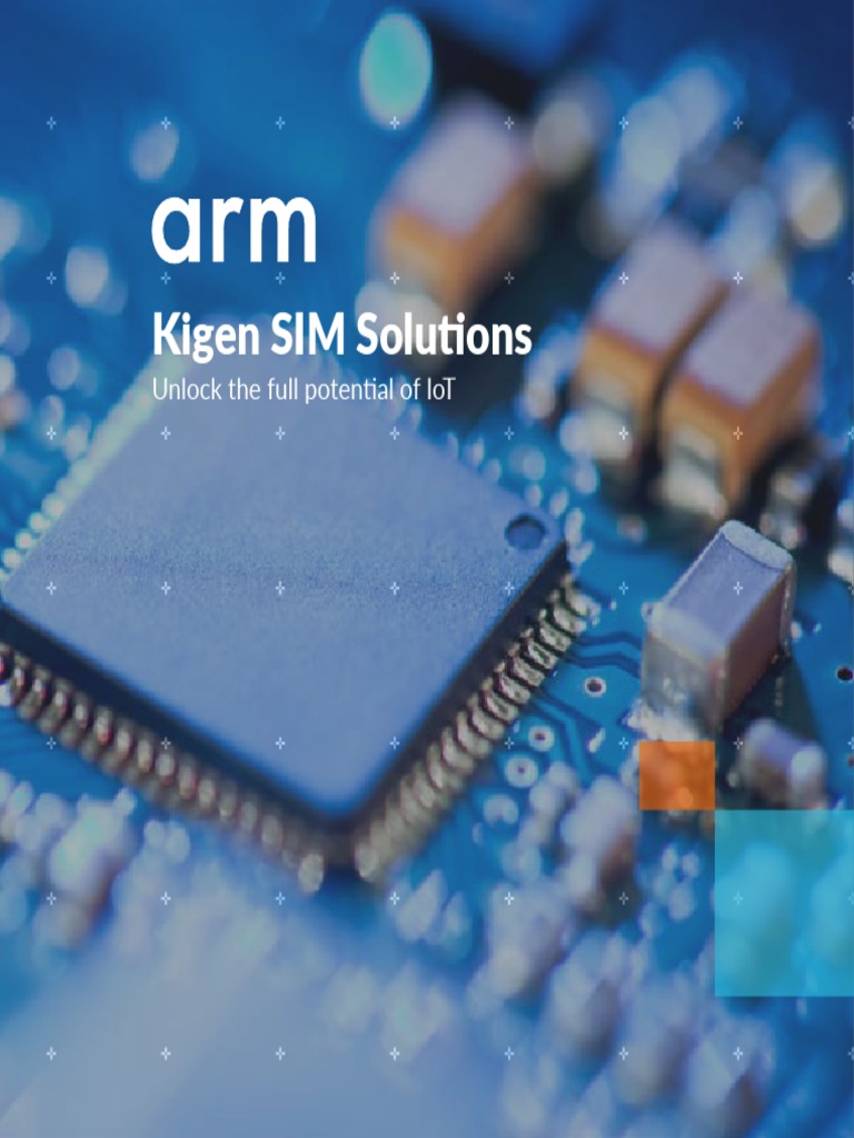 Arm Kigen eSIM and iSIM Brochure | PDF | Internet Of Things | Computer ...